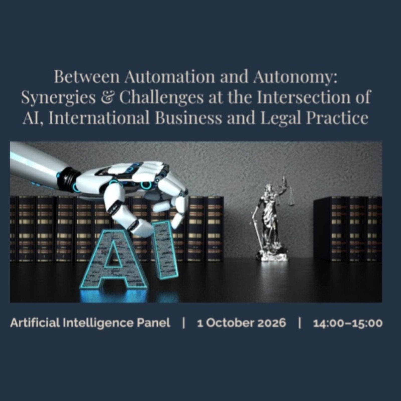 Poster: Between Automation and Autonomy, AI panel, 1 October 2026